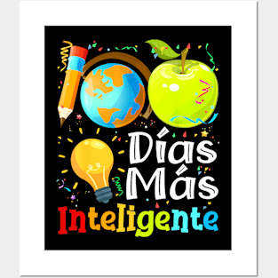 100 Dias Mas Inteligente Spanish Teacher 100Th Day School Posters and Art